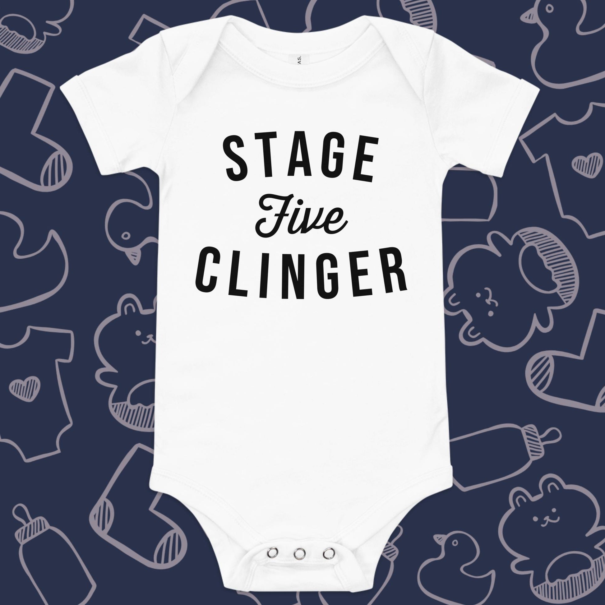 Stage Five Clinger Onesie - Product Shot - Funny Baby Onesie - Cute Baby Onesie - Boy Baby Onesie - Girl Baby Onesie - Newborn Onesie - Baby Shower Gift - Baby Gift - Newborn Gift