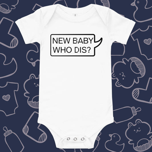 New Baby Who Dis Onesie - Product Shot - Funny Baby Onesie - Cute Baby Onesie - Boy Baby Onesie - Girl Baby Onesie - Newborn Onesie - Baby Shower Gift - Baby Gift - Newborn Gift